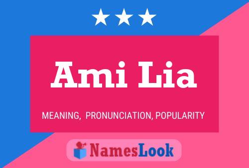 Ami Lia Namensposter