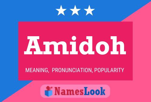 Amidoh Namensposter