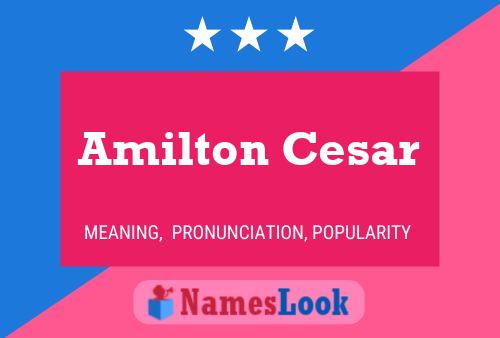 Amilton Cesar Namensposter