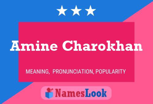 Amine Charokhan Namensposter