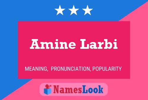 Amine Larbi Namensposter