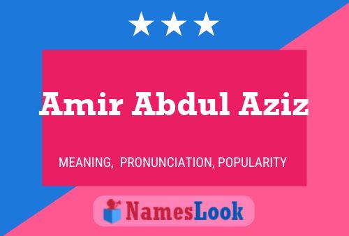 Amir Abdul Aziz Namensposter