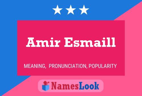 Amir Esmaill Namensposter