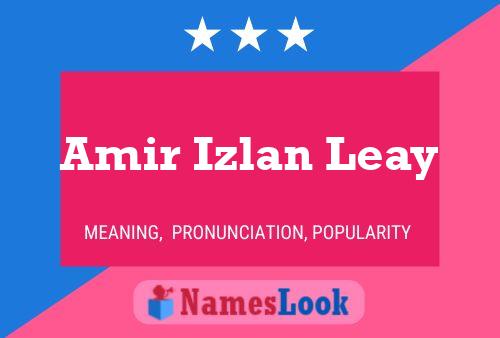 Amir Izlan Leay Namensposter