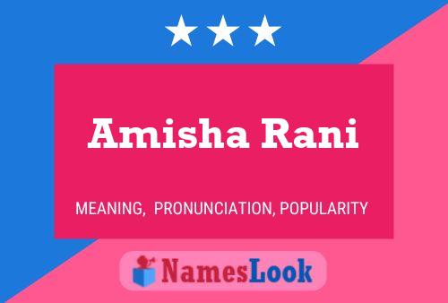 Amisha Rani Namensposter