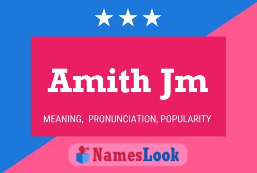 Amith Jm Namensposter