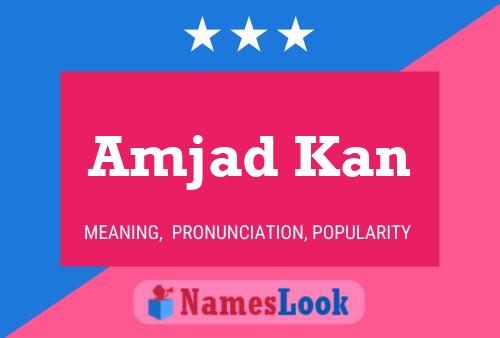 Amjad Kan Namensposter