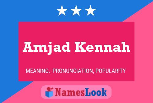 Amjad Kennah Namensposter