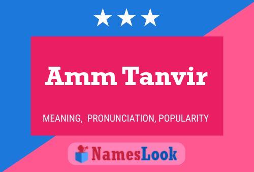 Amm Tanvir Namensposter