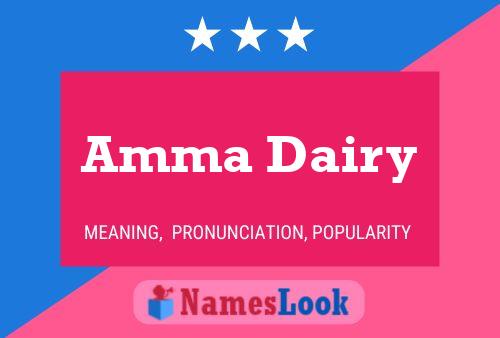 Amma Dairy Namensposter