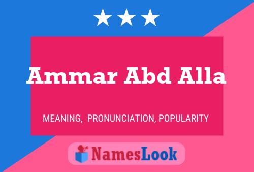 Ammar Abd Alla Namensposter