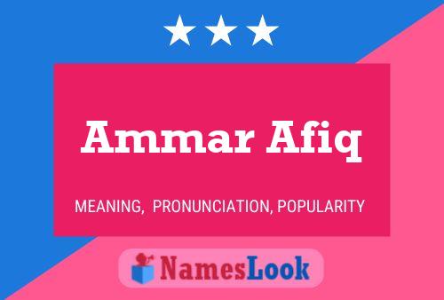 Ammar Afiq Namensposter