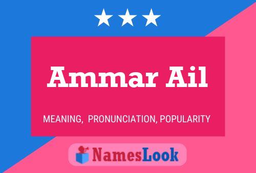 Ammar Ail Namensposter