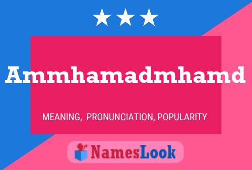 Ammhamadmhamd Namensposter