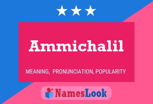 Ammichalil Namensposter