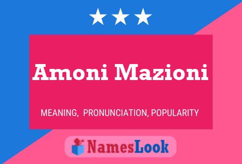 Amoni Mazioni Namensposter