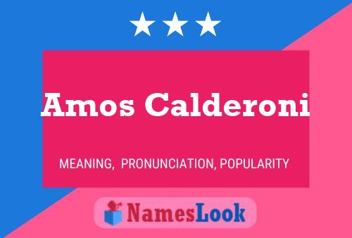 Amos Calderoni Namensposter