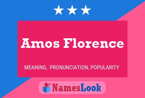 Amos Florence Namensposter