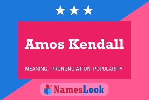 Amos Kendall Namensposter