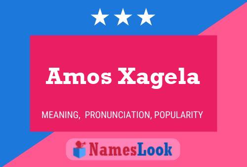 Amos Xagela Namensposter