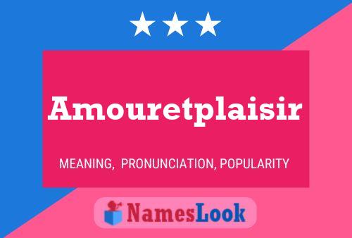 Amouretplaisir Namensposter