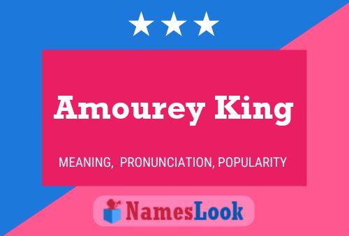 Amourey King Namensposter