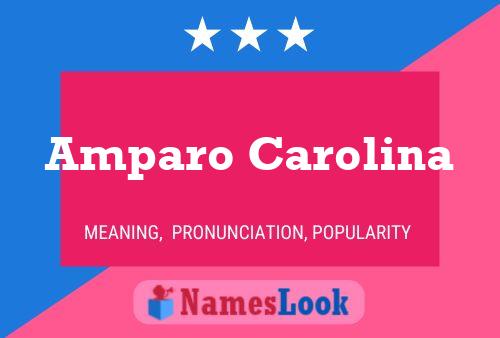 Amparo Carolina Namensposter