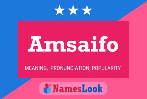 Amsaifo Namensposter