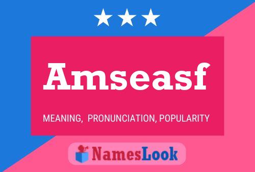 Amseasf Namensposter