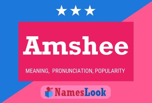 Amshee Namensposter