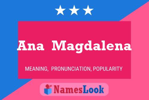 Ana  Magdalena Namensposter