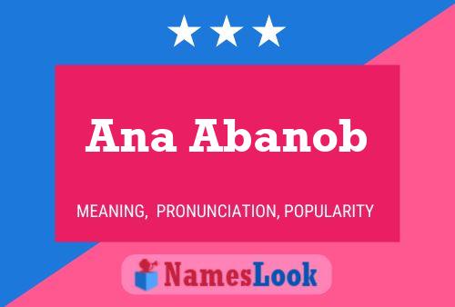 Ana Abanob Namensposter