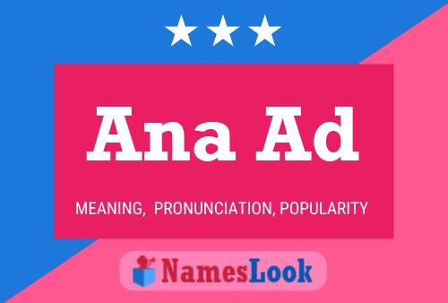 Ana Ad Namensposter