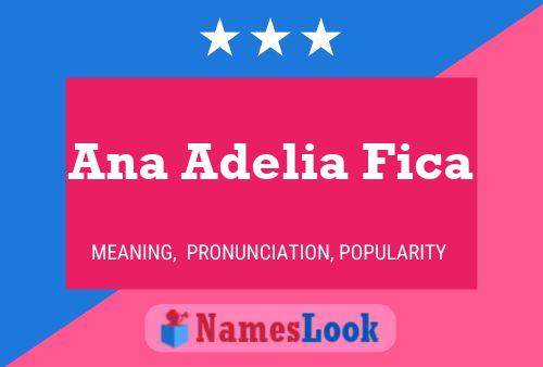 Ana Adelia Fica Namensposter