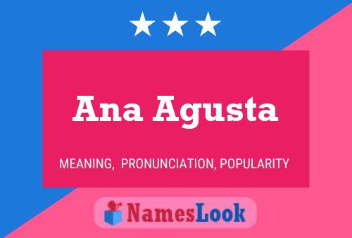 Ana Agusta Namensposter