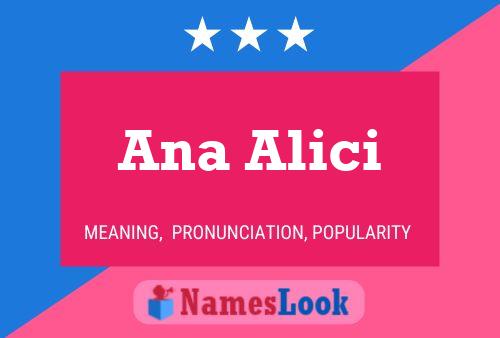 Ana Alici Namensposter