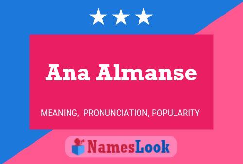 Ana Almanse Namensposter