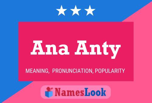 Ana Anty Namensposter