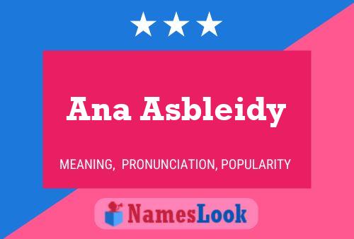 Ana Asbleidy Namensposter