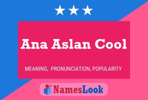 Ana Aslan Cool Namensposter