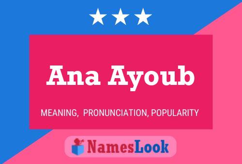 Ana Ayoub Namensposter