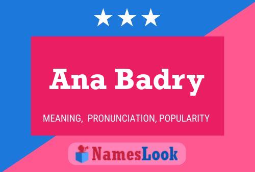 Ana Badry Namensposter