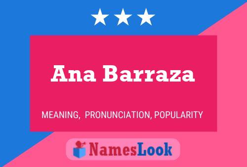 Ana Barraza Namensposter