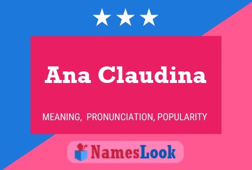 Ana Claudina Namensposter