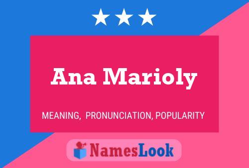 Ana Marioly Namensposter