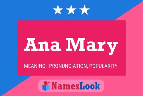 Ana Mary Namensposter