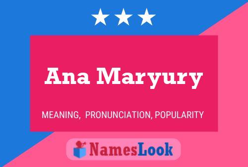 Ana Maryury Namensposter