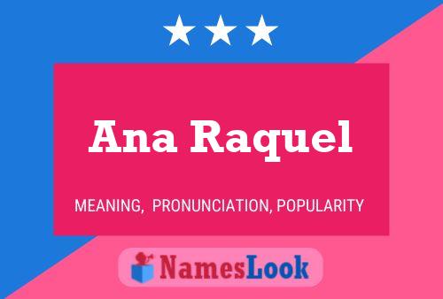 Ana Raquel Namensposter