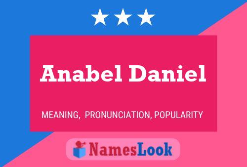 Anabel Daniel Namensposter