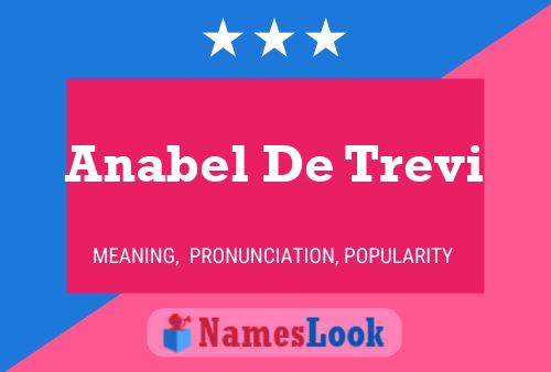 Anabel De Trevi Namensposter